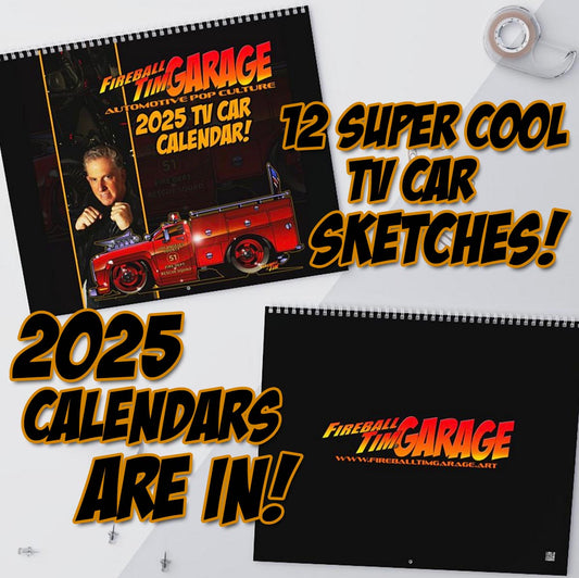 2025 Fireball Tim Garage Automotive Pop Culture Calendar