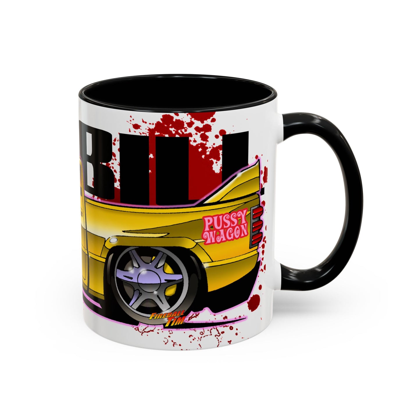 KILL BILL PUSSY WAGON Chevy Pickup Truck Fireball Art Coffee Mug - 2 Sizes