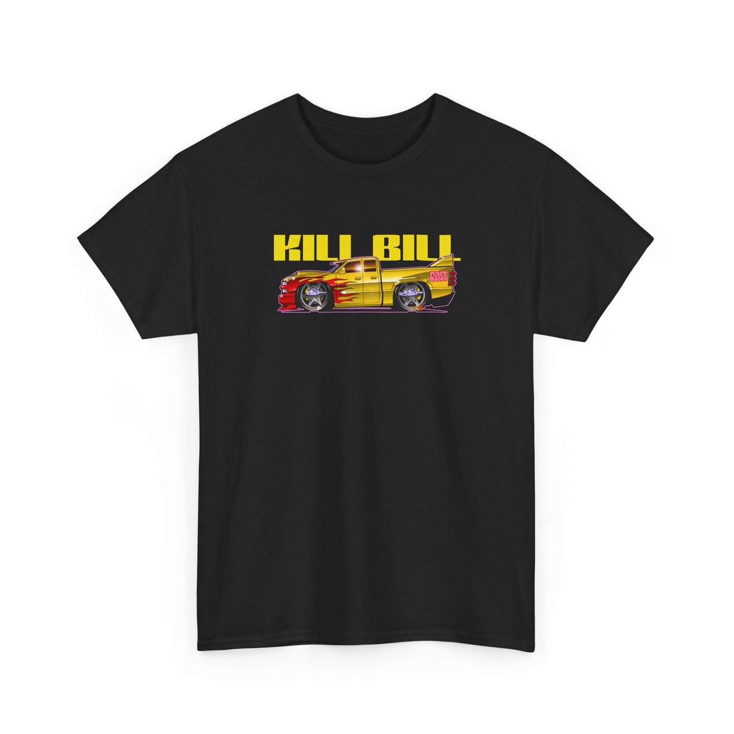 KILL BILL PUSSY WAGON Chevy Pickup Truck Fireball Art Tee Shirt - Multiple Sizes