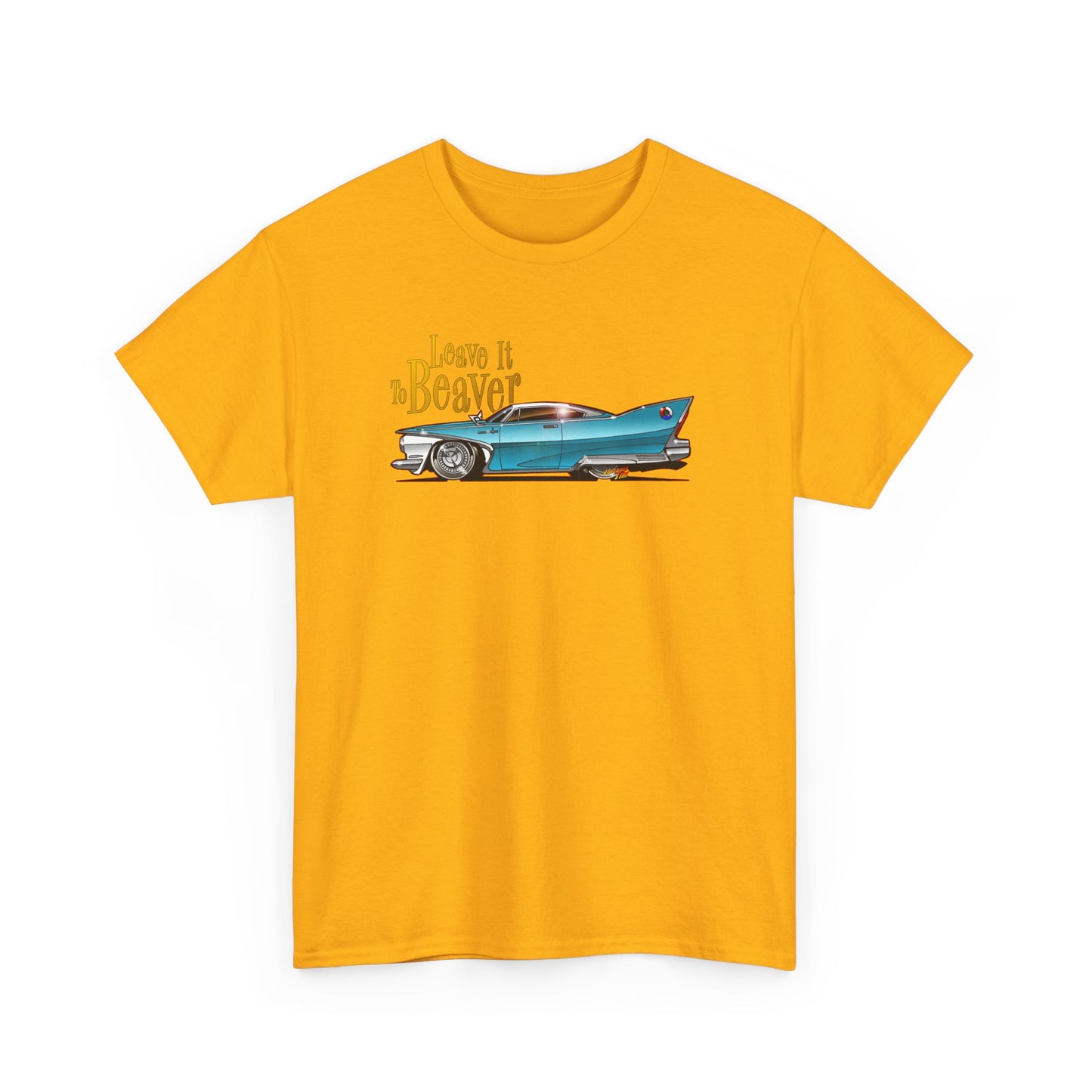 LEAVE IT TO BEAVER Plymouth Fury Heavy Cotton Tee Shirt - Multiple Colors