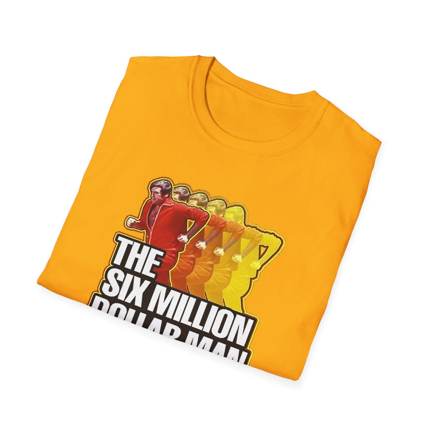 SIX MILLION DOLLAR MAN Softstyle T-Shirt - Multiple Colors