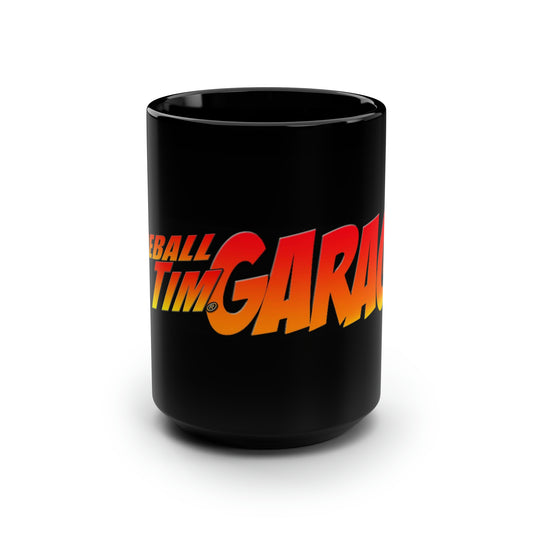 Fireball Tim GARAGE Black Mug 15oz-Mug-Fireball Tim Garage