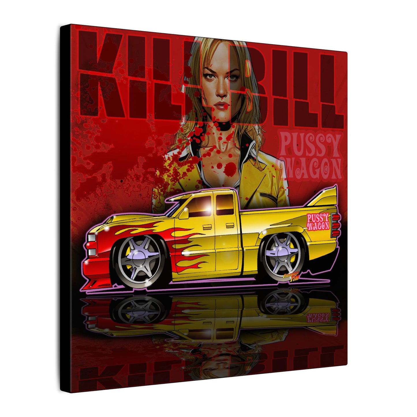 KILL BILL PUSSY WAGON Chevy Pickup Truck Fireball Art Canvas Print - 12x12