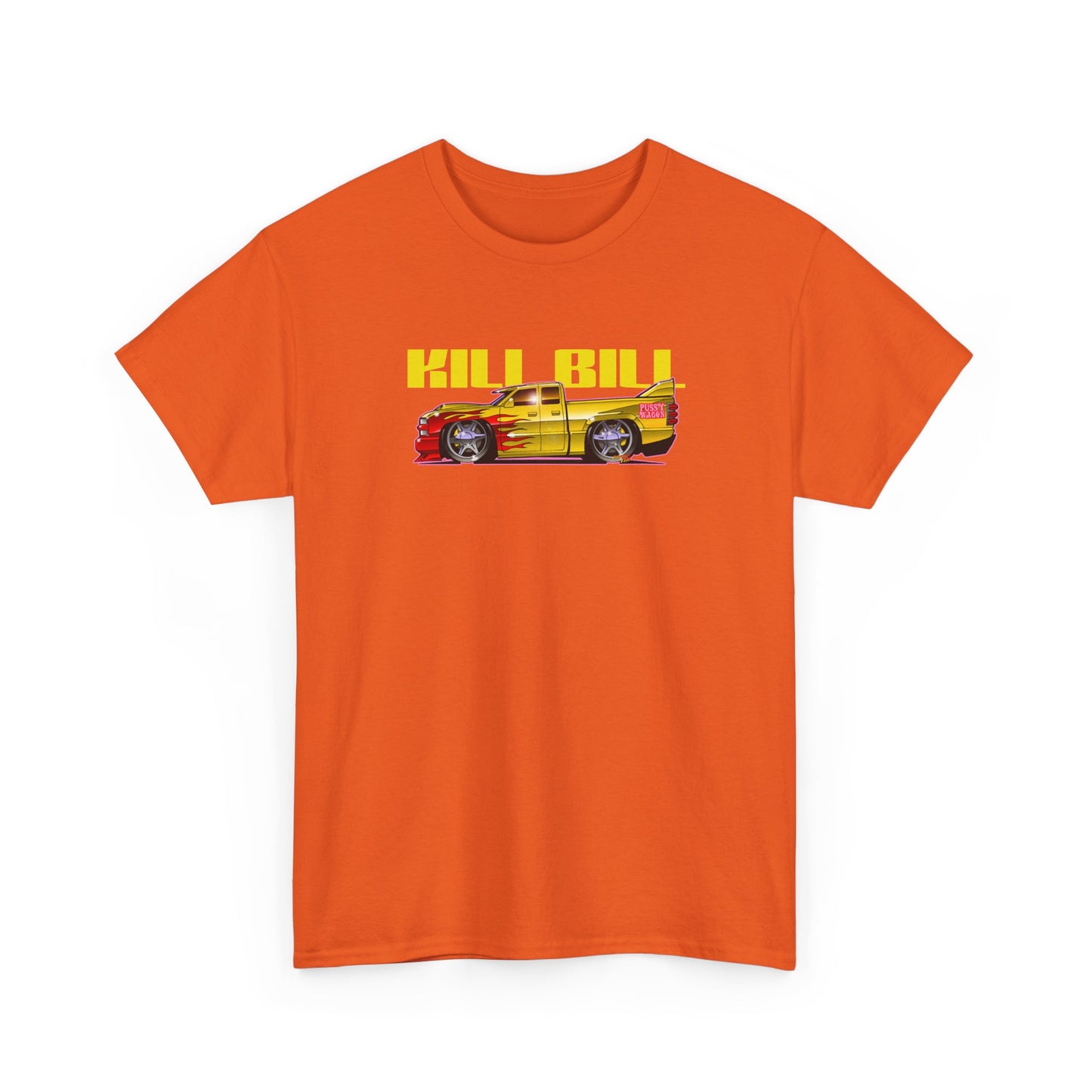KILL BILL PUSSY WAGON Chevy Pickup Truck Fireball Art Tee Shirt - Multiple Sizes
