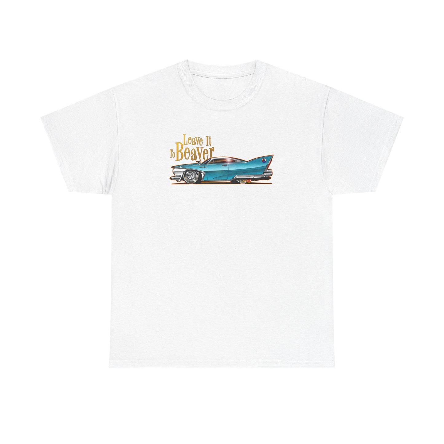 LEAVE IT TO BEAVER Plymouth Fury Heavy Cotton Tee Shirt - Multiple Colors
