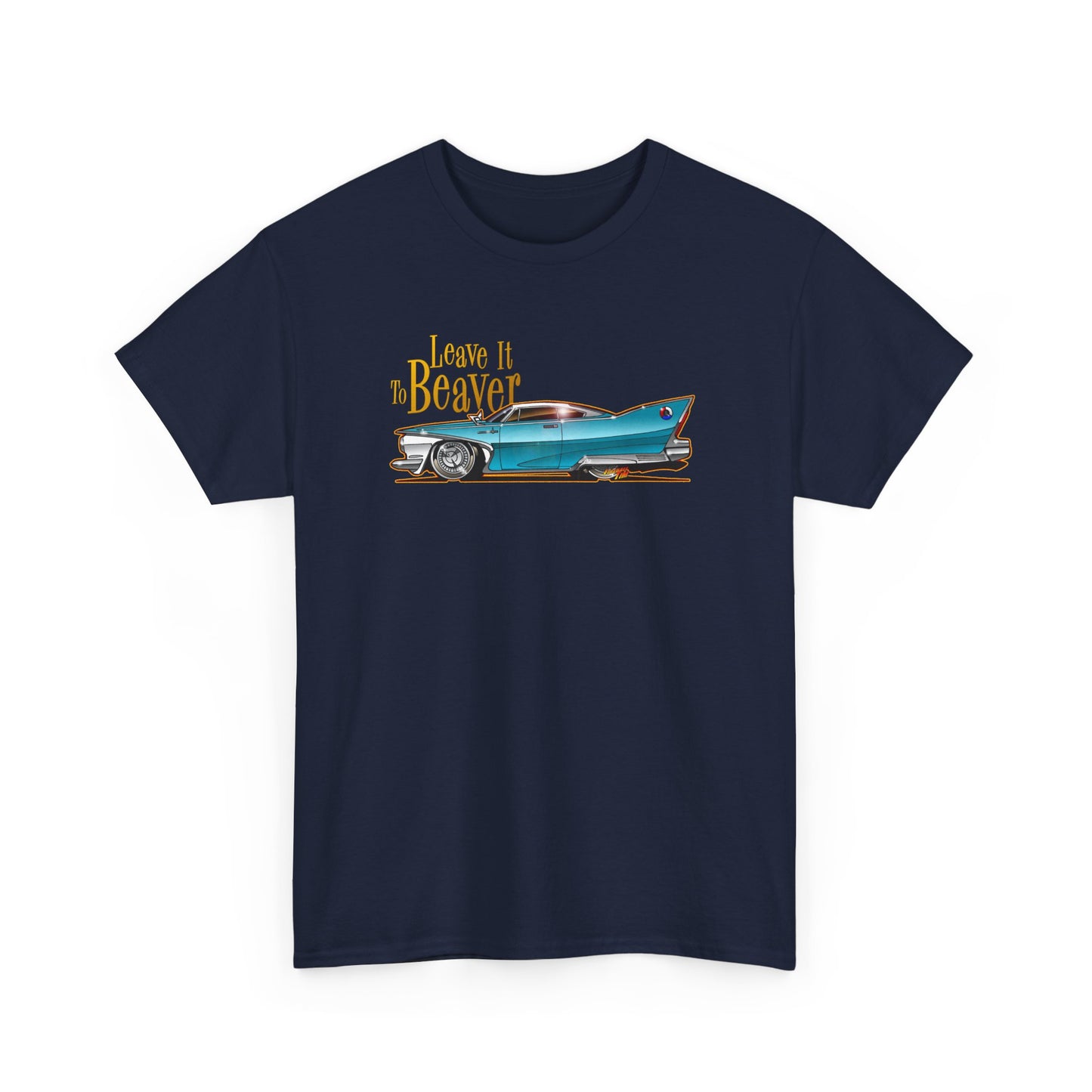 LEAVE IT TO BEAVER Plymouth Fury Heavy Cotton Tee Shirt - Multiple Colors
