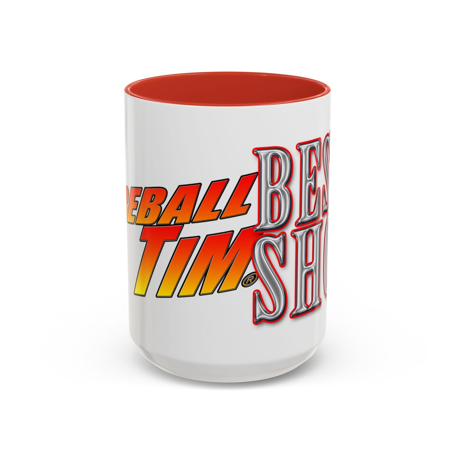 FIREBALL TIM BEST OF SHOW Coffee Mug - 2 Sizes