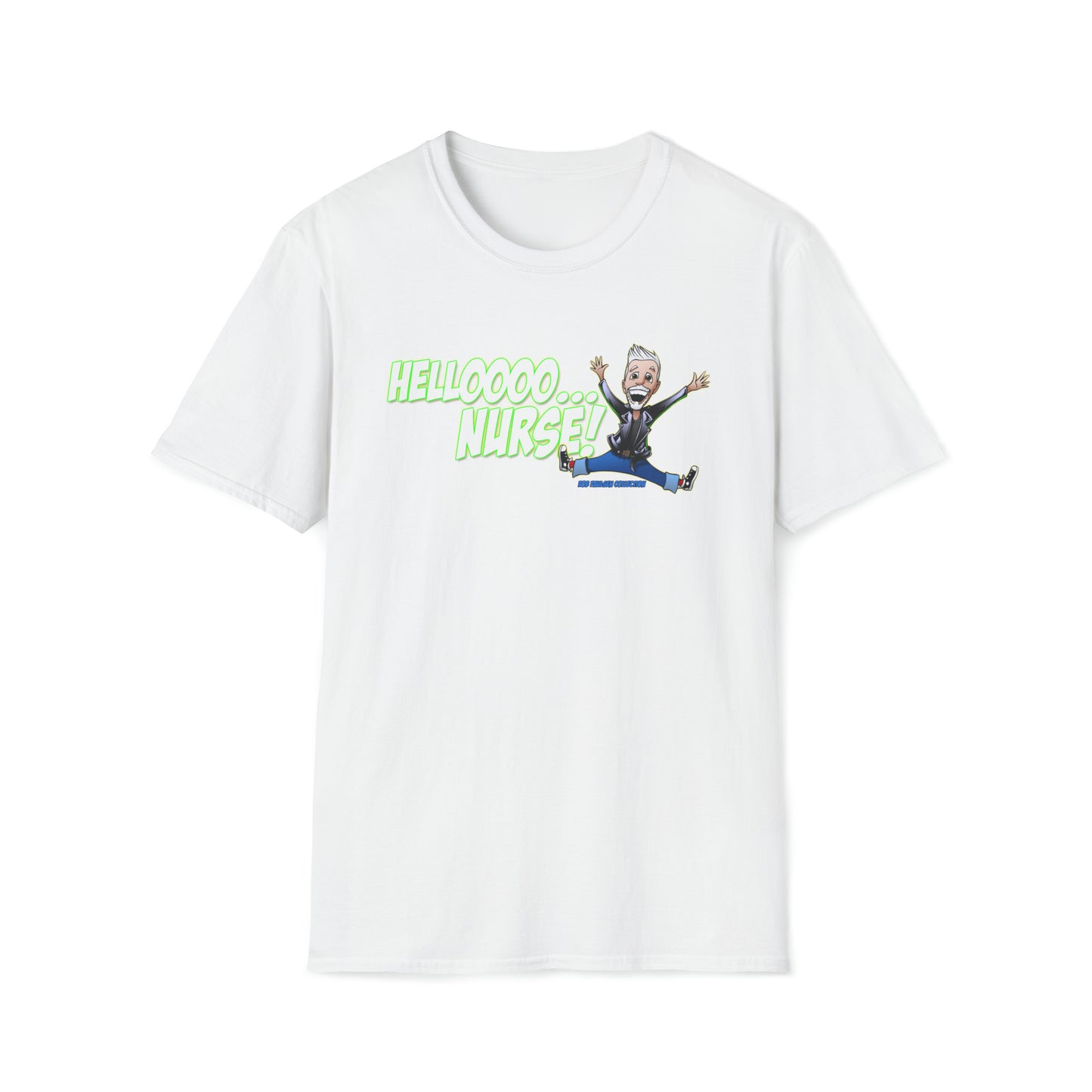 Rob Paulsen HELLOOO NURSE T-Shirt (Unisex Softstyle) 6 Colors