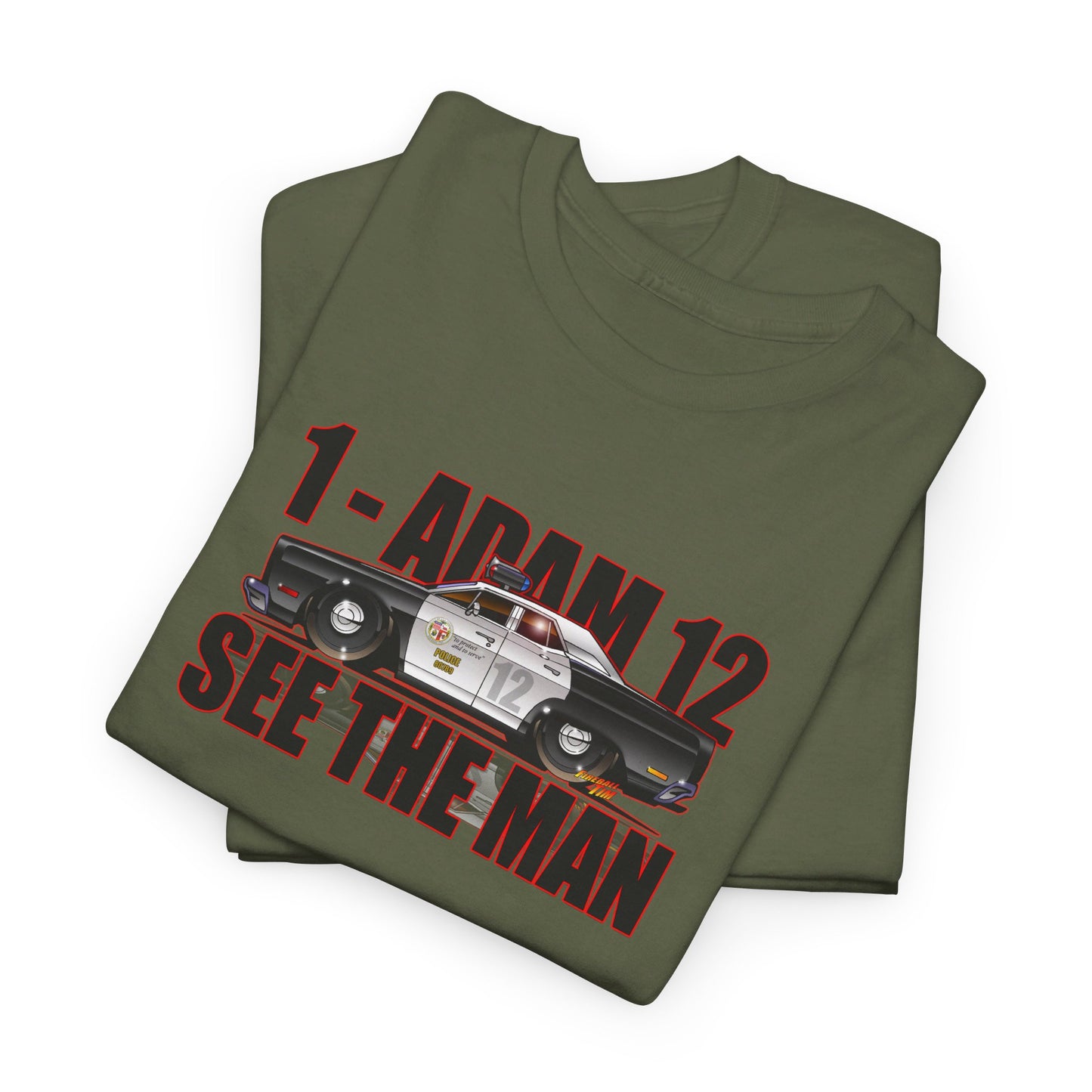 ADAM 12 SEE THE MAN 1967 Plymouth Belvedere Concept Art Cotton Tee 10 Colors