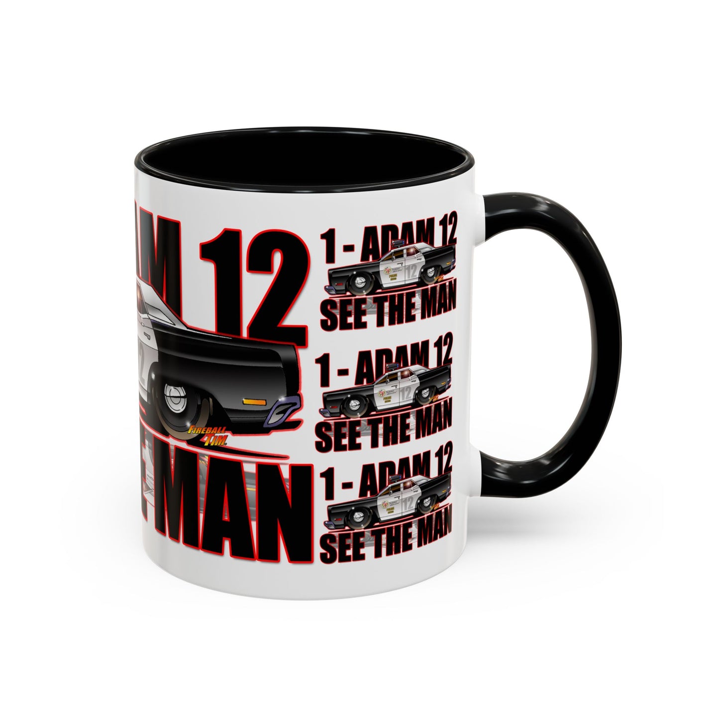 ADAM 12 1967 PLYMOUTH BELVEDERE See the Man Collectors Coffee Mug - 11oz
